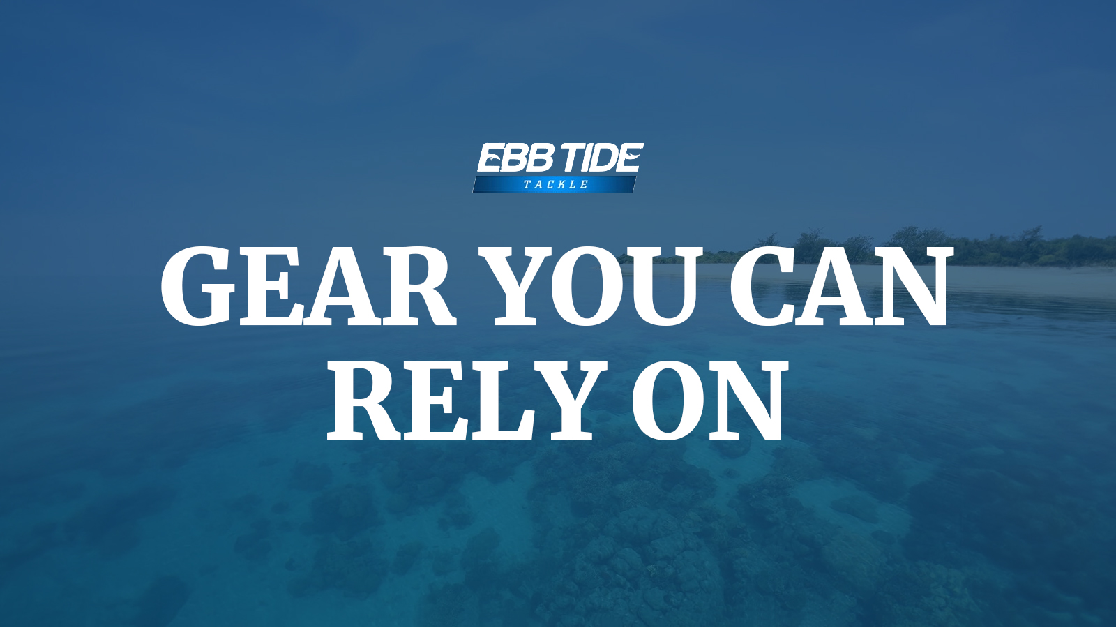 Ebb Tide Tackle Premium Fishing Tackle & Lures Sportfishing